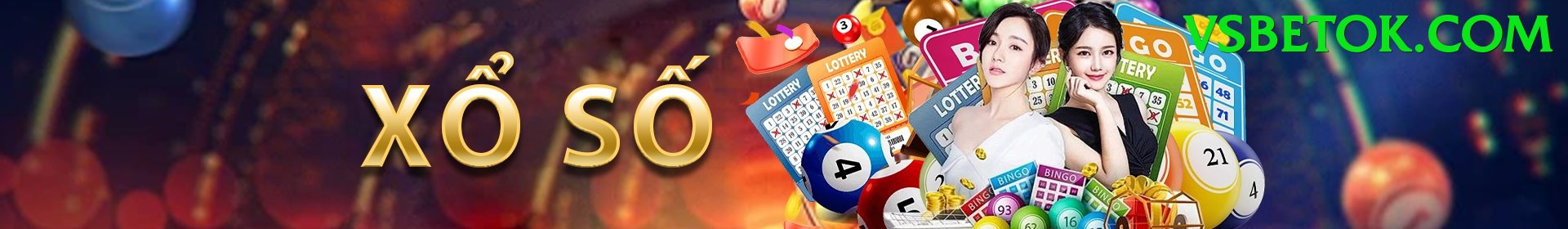 Xổ Số Online - Trải nghiệm tuyệt vời - Top game